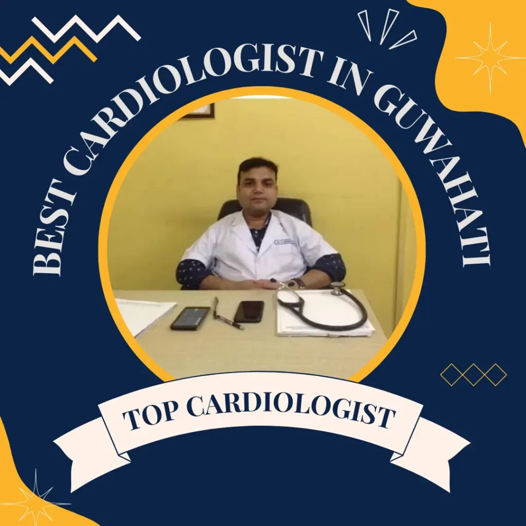 Best Cardiologist In Guwahati